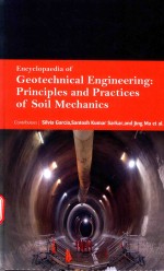 ENCYCLOPAEDIA OF GEOTECHNICAL ENGINEERING:PRINCIPLES AND PRACTICES OF SOIL MECHANICS VOLUME I:PRINCI