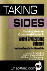 TAKING SIDES  CLASHING VVIEWS ON CONTROVERSIAL ISSUES IN WORLD CIVILIZATIONS VOLUME I FROM ANCIENT T