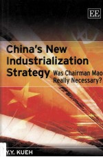 China's New Industrialization Strategy Was Chairman Mao Really Necessary?