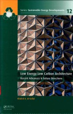 LOW ENERGY LOW CARBON ARCHITECTURE RECENT ADVANCES AND FUTURE DIRECTIONS