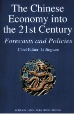 The Chinese Economy into the 21st Century-Forecasts and Policies