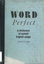 Word perfect a dictionary of current English usage