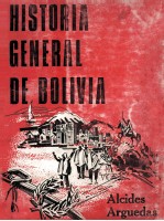 HISTORIA GENERAL DE BOLIVIA