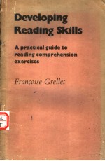 DEVELOPING READING SKILLS A PRACTICAL GUIDE TO READING COMPREHENSION EXERCISES