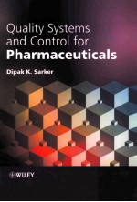 QUALITY SYSTEMS AND CONTROLS FOR PHARMACEUTICALS