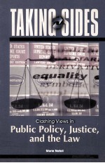 TAKING SIDES  CLASHING VIEWS IN PUBLIC POLICY%JUSTICE%AND THE LAW