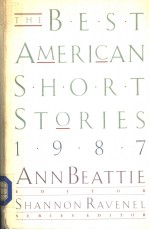 THE BEST AMERICAN SHORT STORIES 1987