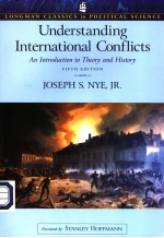 UNDERSTANDING INTERNATIONAL CONFLICTS  AN INTRODUCTION TO THEORY AND HISTORY  FIFTH EDITION