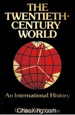 THE TWENTIETH-CENTURY WORLD  AN INTERNATIONAL HISTORY