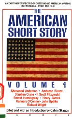 THE AMERICAN SHORT STORY  VOLUME 1