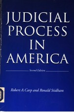 JUDICIAL PROCESS IN AMERICA  SECOND EDITION