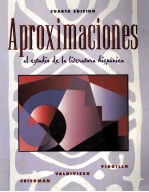 APROXIMACIONES AL ESTUDIO DE LA LITERATURA HISPANICA