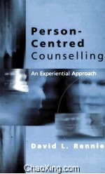 PERSON-CENTRED COUNSELLING  AN EXPERIENTIAL APPROACH