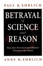 BETRAYAL OF SCIENCE AND REASON