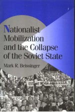 NATIONALIST MOBILIZATION AND THE COLLAPSE OF THE SOVIET STATE