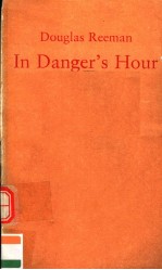 DOUGLAS REEMAN IN DANGER’S HOUR