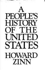 A PEOPLE'S HISTORY OF THE UNITED STATES