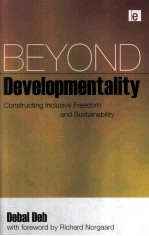 BEYOND Developmentality Constructing Inclusive Freedom and Sustainability