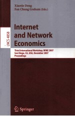 Internet and Network Economics Third International Workshop