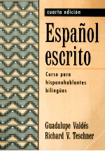 Espa?ol escrito:curso para hispanohablantes bilingües