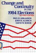 CHANGE AND CONTINUITY IN THE 1984 ELECTIONS  REVISED EDITION