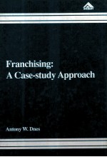 Franchising:A Case-study Approach