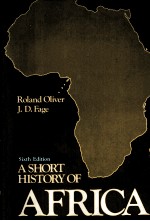 A SHORT HISTORY OF AFRICA  SIXTH EDITION