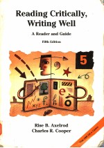 READING CRITICALLY，WRITING WELL  A READER AND GUIDE  FIFTH EDITION