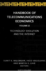 HANDBOOK OF TELECOMMUNICATIONS ECONOMICS VOLUME TECHNOLOGY EVOLUTION AND THE INTERNET