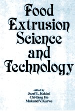 FOOD EXTRUSION SCIENCE AND TECHNOLOGY