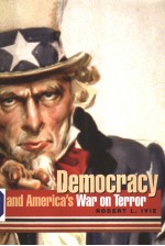 DEMOCRACY AND AMERICA'S VAR ON TERROR