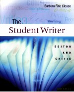 THE STUDENT WRITER  EDITOR AND CRITIC  SIXTH EDITION