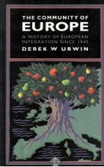 The Community of Europe:A History of European Integration since 1945