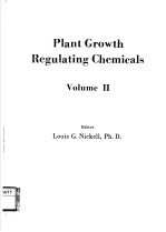 PLANT GROWTH REGULATING CHEMICALS  VOLUME 2