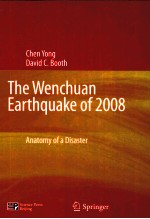 THE WENCHUAN EARTHQUAKE OF 2008：ANATOMY OF A DISASTER