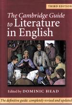 THE CAMBRIDGE GUIDE TO LITERATURE IN ENGLISH THIRD EDITION