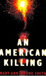 AN AMERICAN KILLING