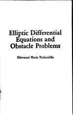 ELLIPTIC DIFFERENTIAL EQUATIONS AND OBSTACLE PROBLEMS