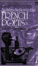 AN INTRODUCTION TO THE FRENCH POETS VILLON TO THE PRESENT DAY