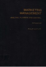 MARKETING MANAGEMENT：ANALYSIS PLANNING AND CONTROL  FIFTH EDITION