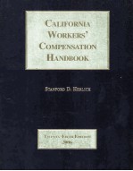 Workers' Compensation Handbook A Practical Guide to the Workers' Compensation Law of California Twen