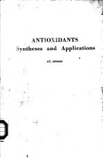 ANTIOXIDANTS SYNTHESES AND APPLICATIONS