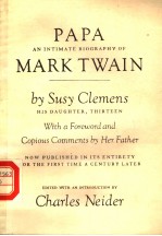 PAPA AN INTIMATE BIOGRAPHY OF MARK TWAIN