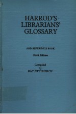 HARROD'S LIBRARIANS' GLOSSARY  SIXTH EDITION