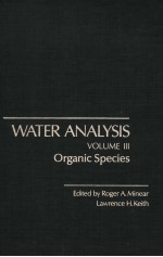 WATER ANALYSIS  VOLUME III  ORGANIC SPECIES