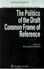 The Politics of the Draft Common Frame of Reference