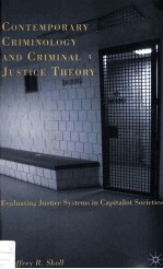 Contemporary Criminology and Criminal Justice Theory Evaluating Justice Systems in Capitalist Societ