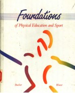 FOUNDATIONS OF PHYSICAL EDUCATION AND SPORT TENTH EDITION