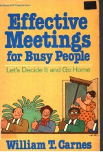 EFFECTIVE MEETINGS FOR BUSY PEOPLE