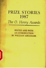 PRIZE STORIES 1987：THE O.HENRY AWARDS